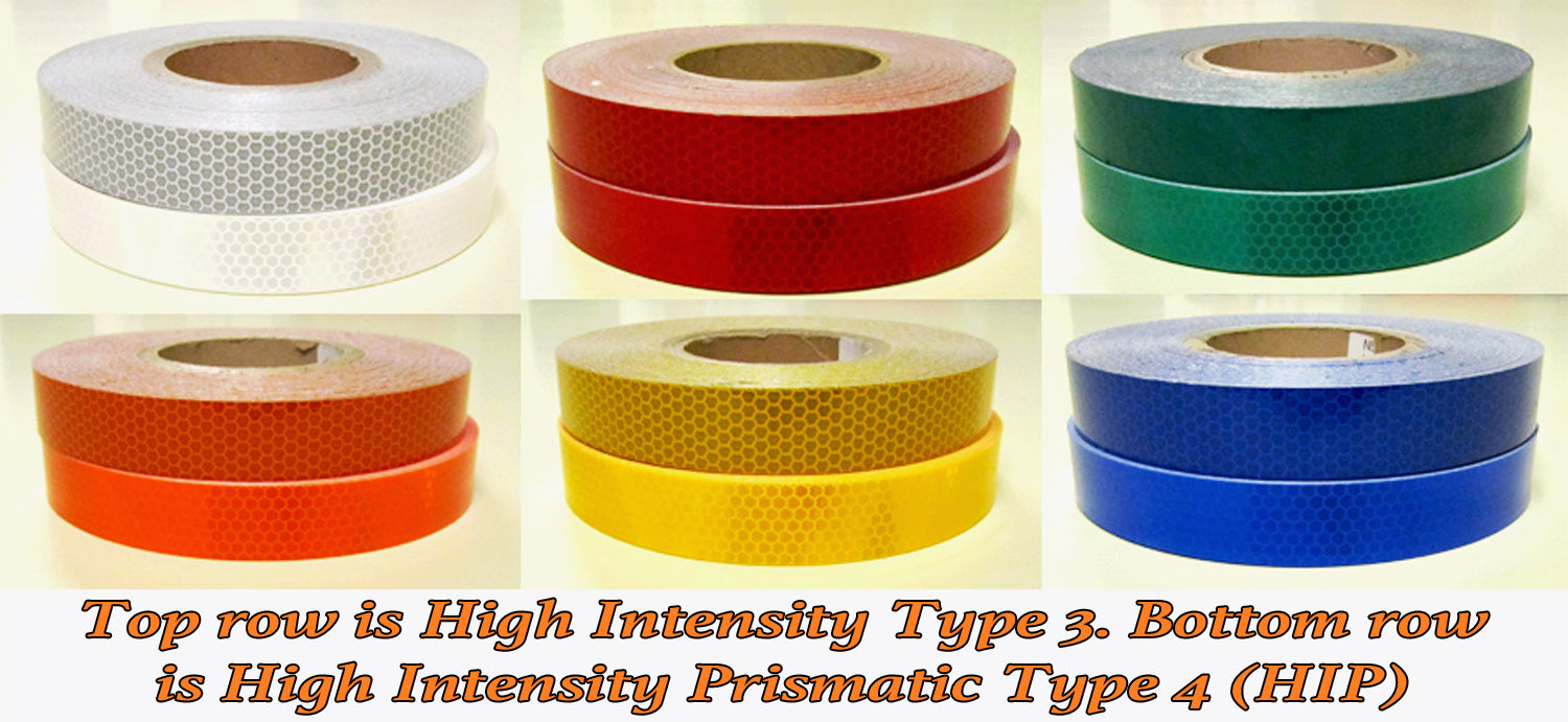 1" High Intensity "Prismatic" Type 4 Reflective Tape - 30' & 150' Rolls
